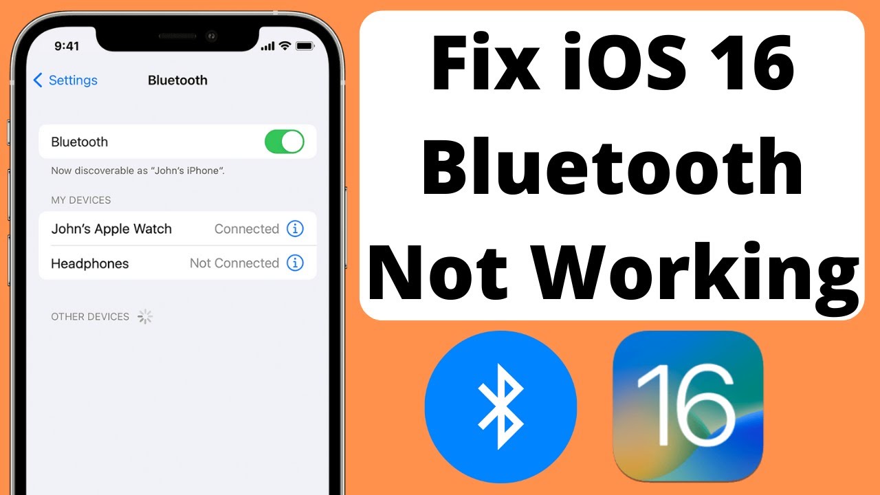 iOS 16 Bluetooth Not Working